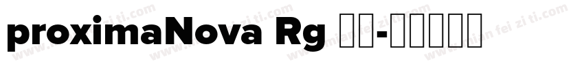 proximaNova Rg 粗体字体转换